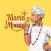 MARIA MACUMBA