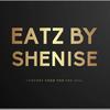 eatzbyshenise