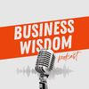 BusinessWisdomPodcast