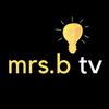 Mrs. B TV