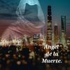 Angel de la Muerte 🪦⚰💐