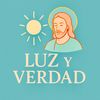 Luz y Verdad ☀️