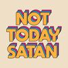 _nottodaysatan0