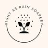 rightasrainsoapery