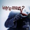 whysoserious970