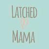 Latched Mama