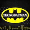 TECNOBATMAN 🦇