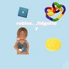 roblox._.fidgettoys