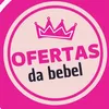OFERTAS DA BEBEL
