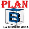 Plan B Plan B