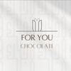 foryouchocolate