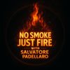 nosmokejustfire