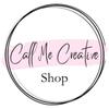 callmecreativeshop