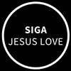 sigajesuslove