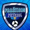 FANÁTICOS FUTEBOL