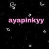 ayapinkyy6