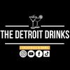 thedetroitdrinks