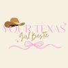 yourtexasgirlbestie