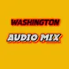 WASHINGTON AUDIO MIX