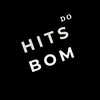 hits_do_bom