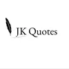 J.k_quotes