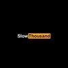 slowthousand