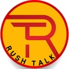 RUSH TALK