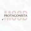 moodprotagonista