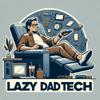 lazydadtech