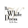 The White Dress ✨