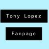 tonylopez__fanpage555