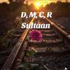 d.m.c.raees.sultan