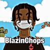 blazinchops9