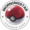 Morningstar Pokemon Shop