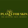 plantsforskin