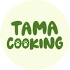 Tama Cooking 🍳