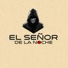 El señor de de la noche