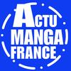 ACTU MANGA FRANCE