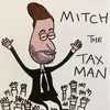 Mitch The Tax Man