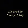 literallyeverythingx