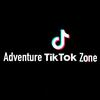 adventuretiktokzone