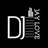 Dj jay love