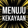 Menuju Kekayaan