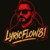 LYRICFLOW81