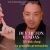 devailtonvendastiktokcho
