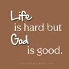 God is Good..