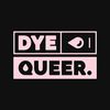 dyequeer