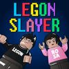 Legon Slayer
