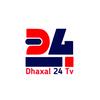 Dhaxal24 Tv