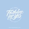 Fashion For Yes